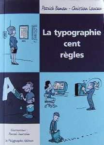 La typographie cent règles